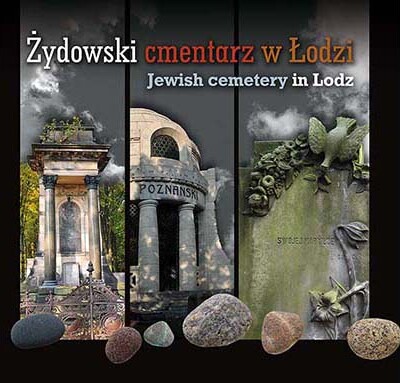 Żydowski cmentarz w Łodzi / Jewish cemetery in Lodz Żydowski cmentarz w Łodzi / Jewish cemetery in Lodz