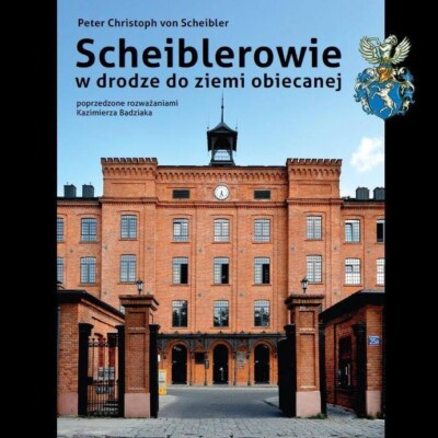 Scheiblerowie w drodze do ziemi obiecanej<br><br> Scheiblerowie w drodze do ziemi obiecanej