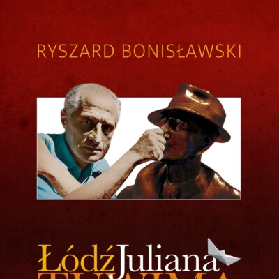 Łódź Juliana Tuwima<br><br> Łódź Juliana Tuwima